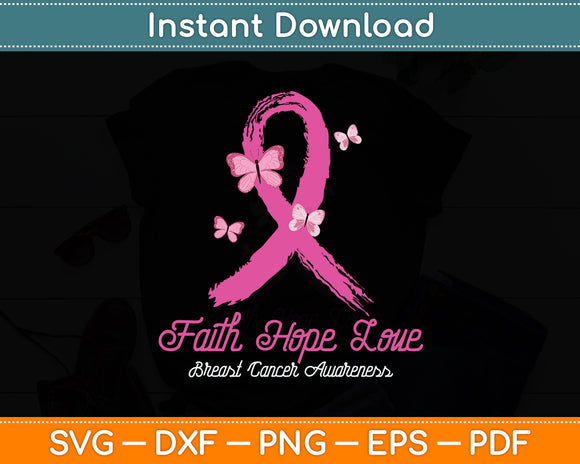 Faith Hope Love Breast Cancer Awareness Floral Pink Ribbon Svg Digital Cutting File