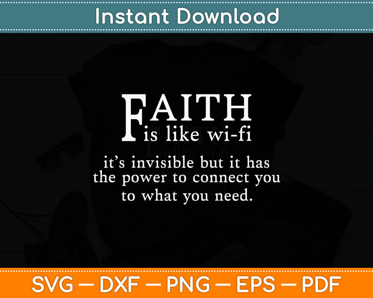 Faith Is Like Wifi - Funny Christian Pastoral Svg Digital Cutting File