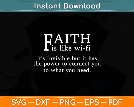 Faith Is Like Wifi - Funny Christian Pastoral Svg Digital Cutting File