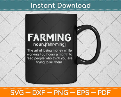 Farming Definition Noun Gift - Funny Farmer Svg Digital Cutting File