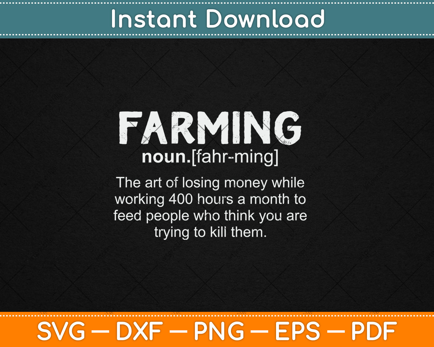 Farming Definition Noun Gift - Funny Farmer Svg Digital Cutting File