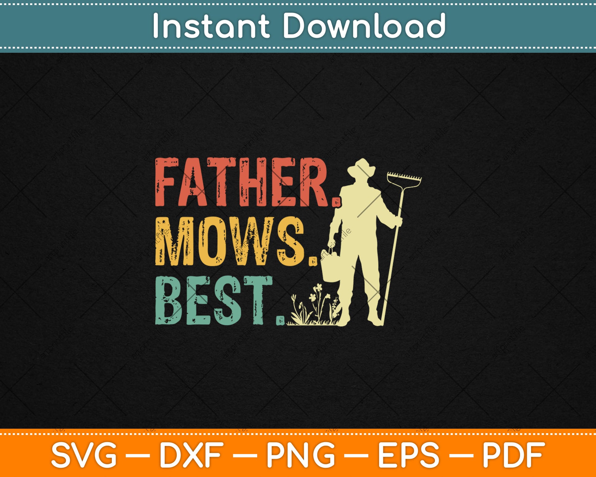 Father's Day Mows Best Gardening Dad Svg Digital Cutting File