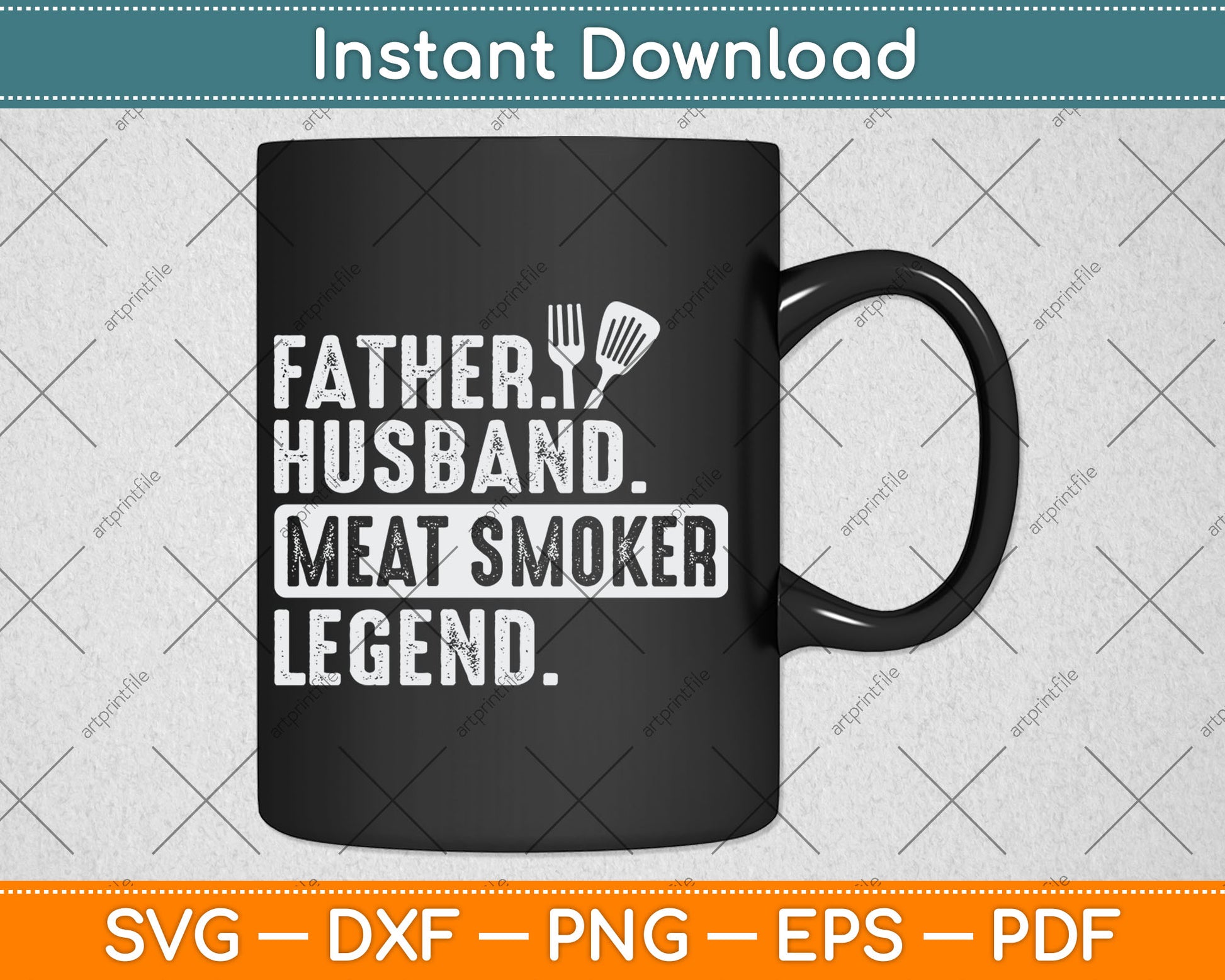 Father Husband Meat Smoker Legend Grilling Dad Meat Smoking Svg Digital Cutting File