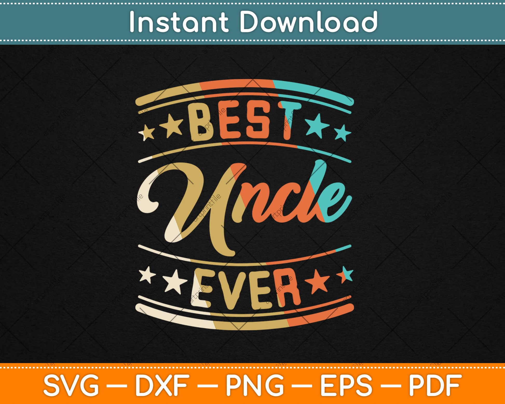 Father's Day Best Uncle Ever Retro Family Brother Dad Vintage Svg Digital Cutting File