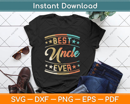 Father's Day Best Uncle Ever Retro Family Brother Dad Vintage Svg Digital Cutting File