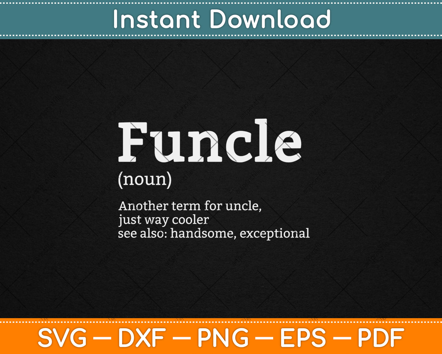 Favourite Uncle Nephew Appreciation Brother F-Uncle Definition Svg Digital Cutting File