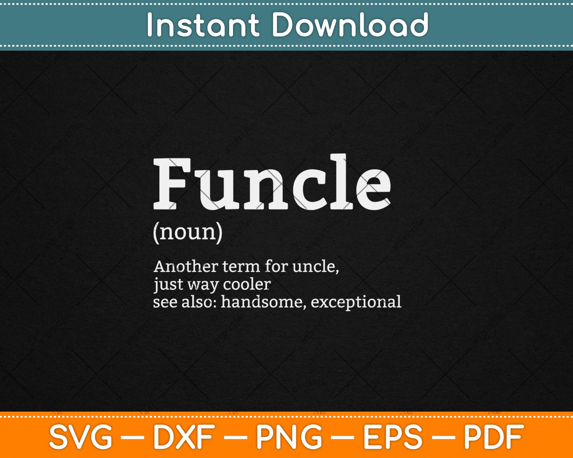 Favourite Uncle Nephew Appreciation Brother F-Uncle Definition Svg Digital Cutting File