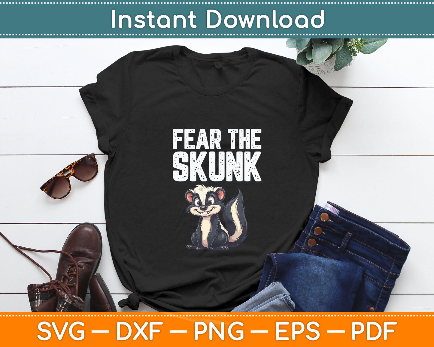 Fear The Skunk Svg Digital Cutting File