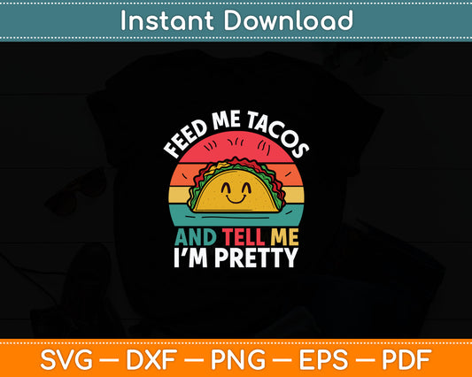 Feed Me Taco-Shirt Kids Women Mexican Tuesday Funny Fiesta Svg Digital Cutting File