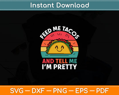 Feed Me Taco Kids Women Mexican Tuesday Funny Fiesta Svg Digital Cutting File