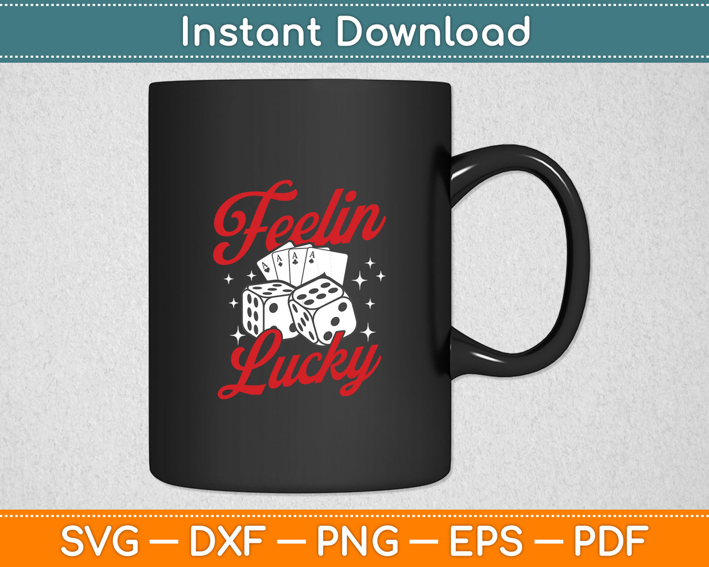Feelin Lucky Gambling Casino Cards and Dice Svg Digital Cutting File