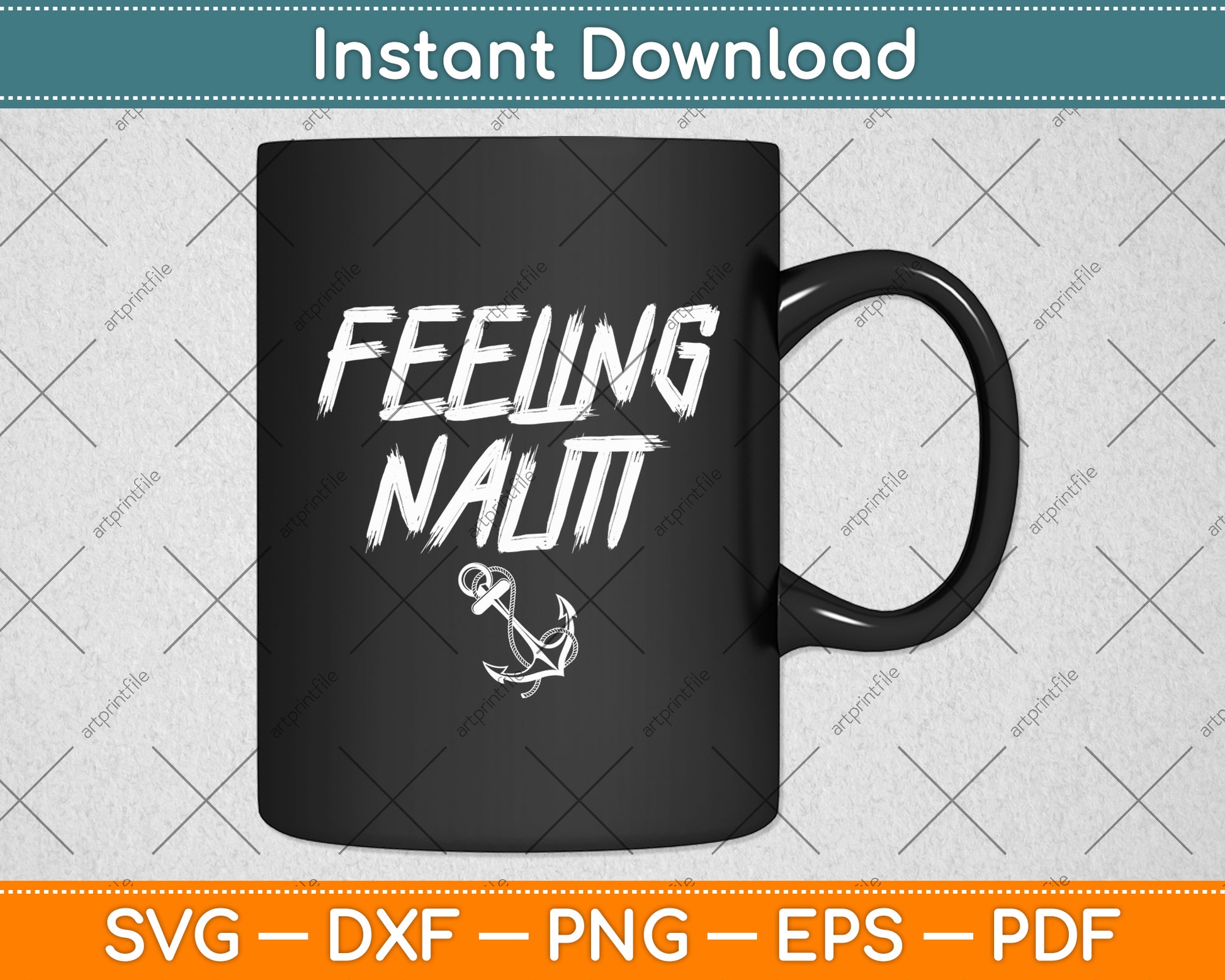 Feeling Nauti Sailboat Sailor Funny Svg Digital Cutting File