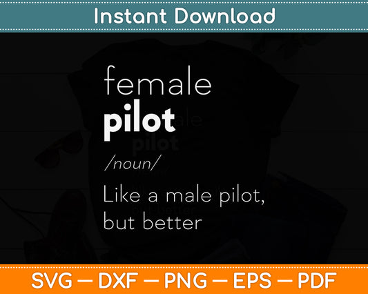 Female Pilot Definition Svg Png Dxf Digital Cutting File