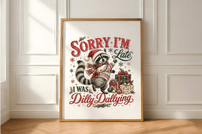 Sorry I’m Late Christmas Raccoon PNG Clipart