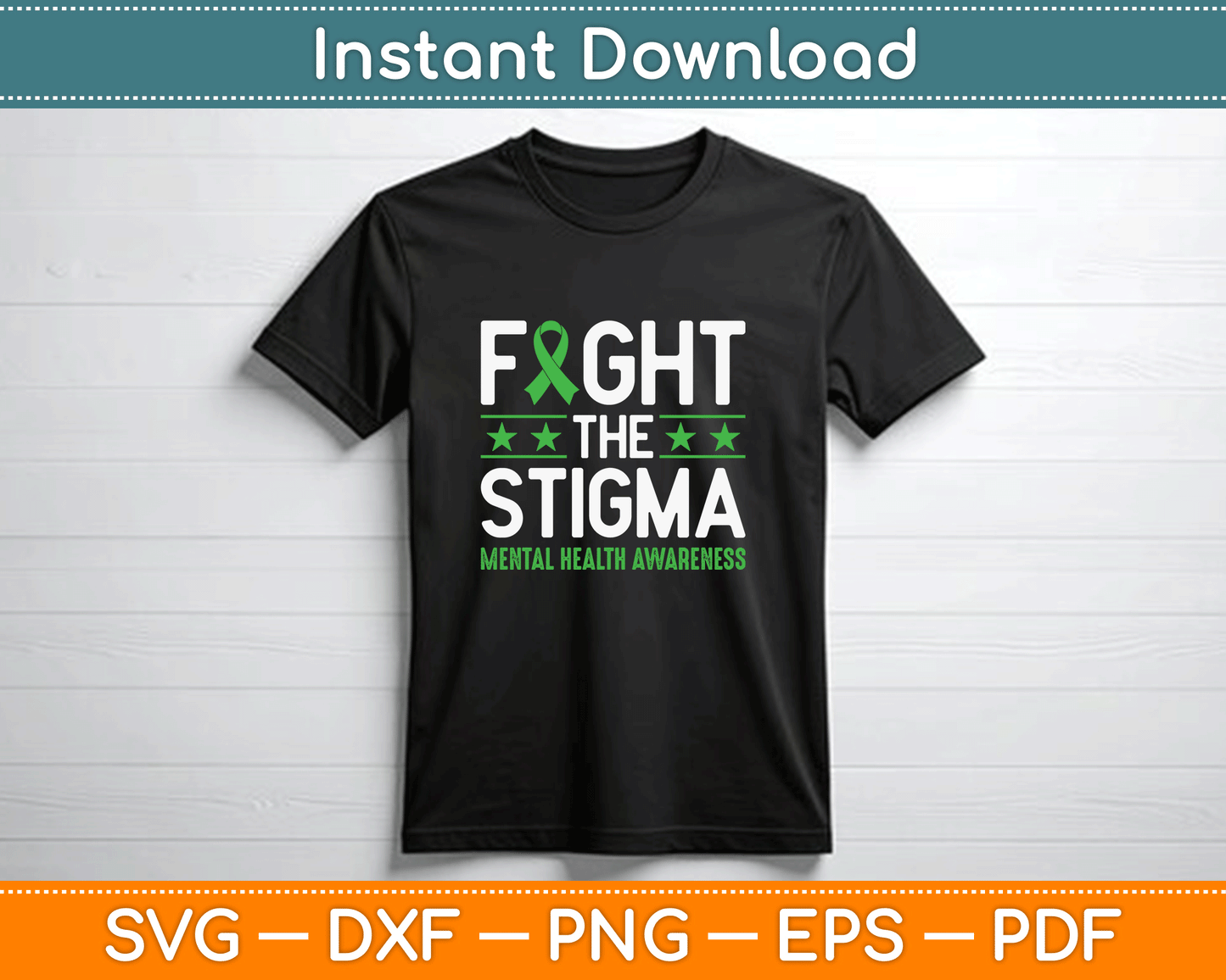 Fight The Stigma Mental Health Awareness Green Ribbon SVG File
