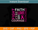 Fight Cure Faith Love Hope Strength Courage Svg Png Dxf Digital Cutting File