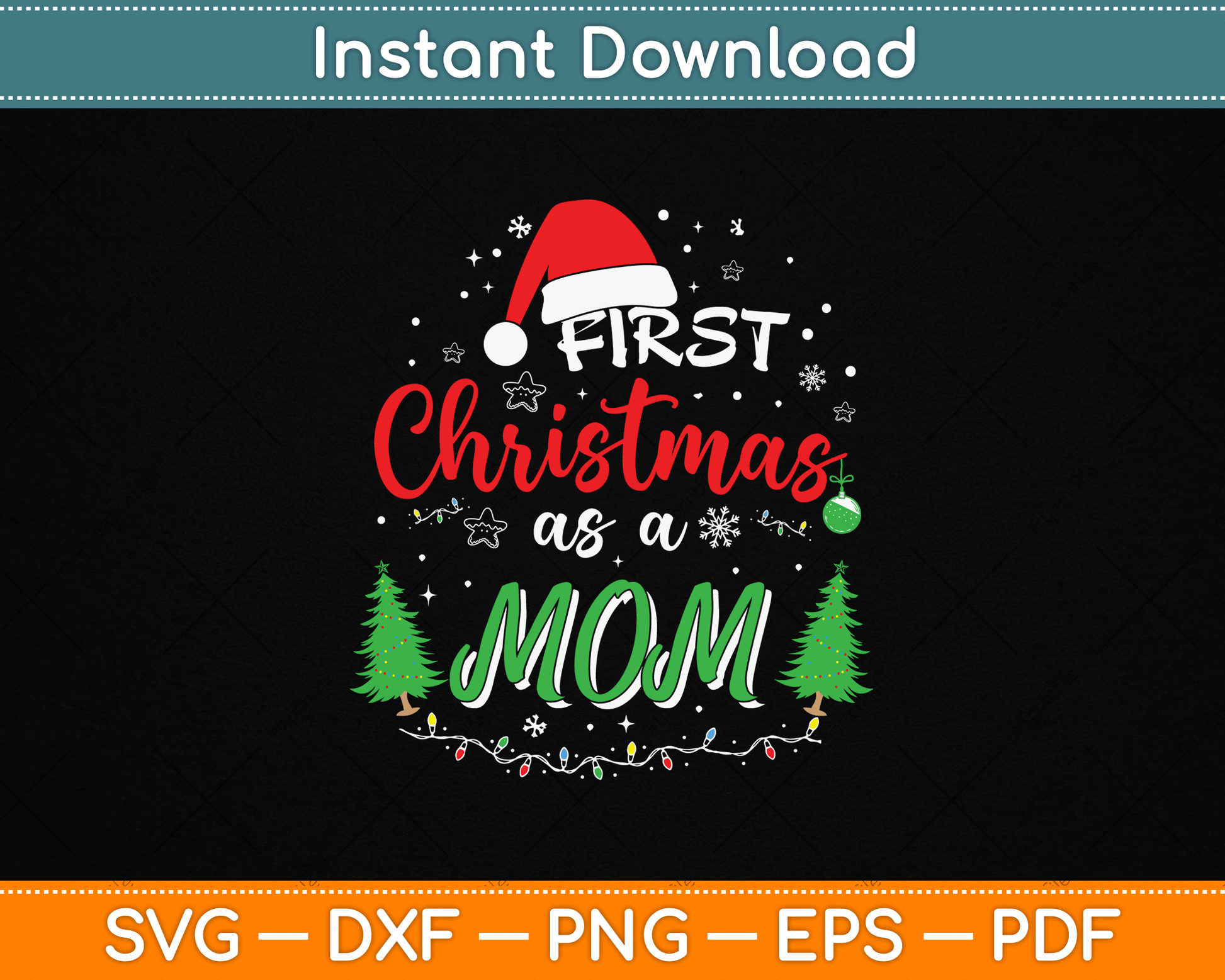 First Christmas as a Mom New Mommy 1st Christmas SVG Digital Cutting File