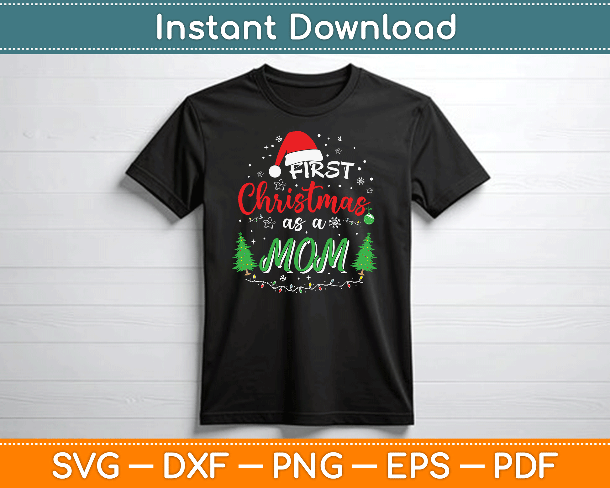 First Christmas as a Mom New Mommy 1st Christmas SVG Digital Cutting File