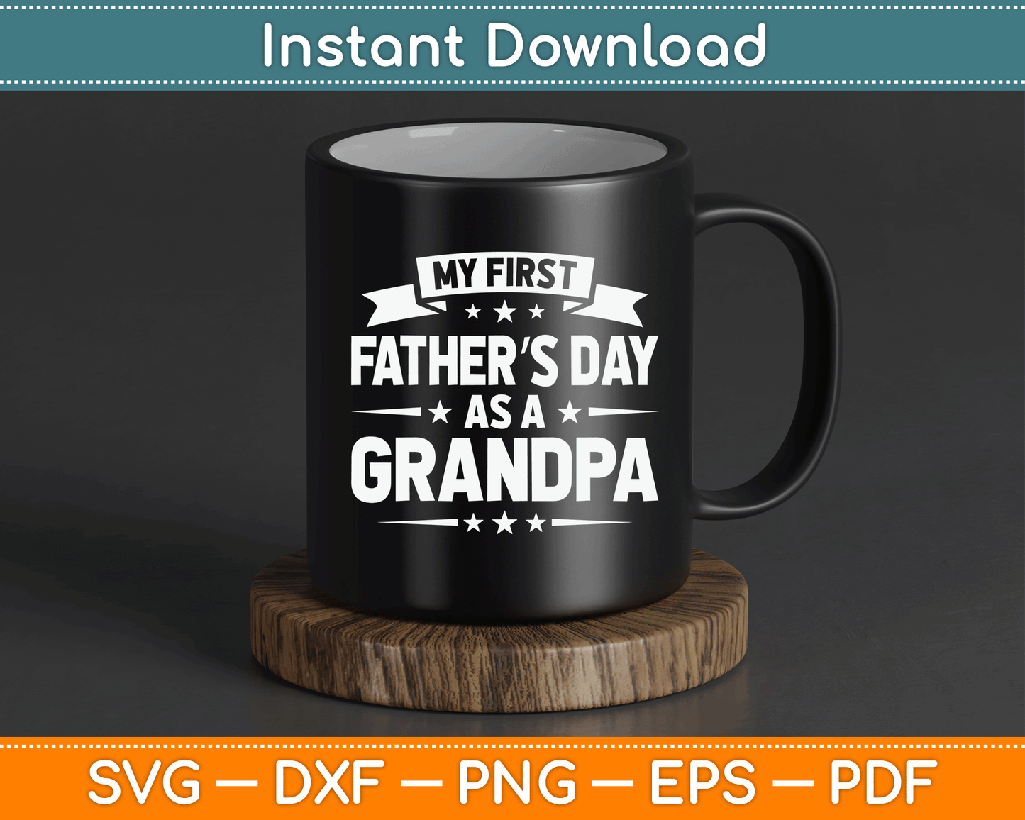 2026 First Father’s Day Grandpa SVG design for DIY gift creations