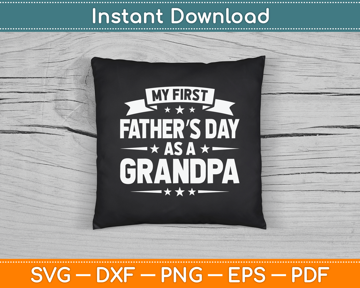 First Father’s Day As A Grandpa Funny New Grandfather 2026 SVG Digital Cutting File