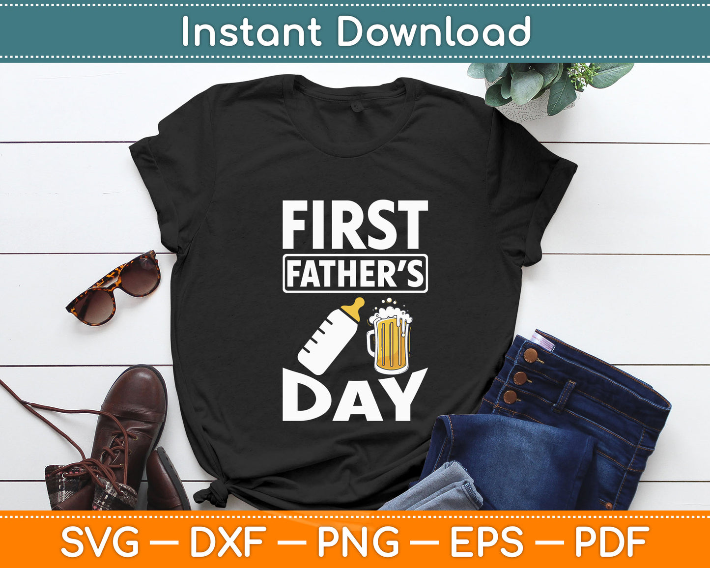 First Father’s Day Svg Digital Cutting File