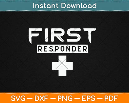 First Responder EMT Paramedic Emergency Aid Helper Svg Digital Cutting File