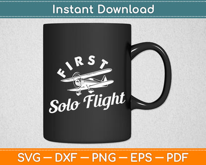 First Solo Flight Plane Aircraft Pilot Flight Svg Png Dxf Digital Cutting File