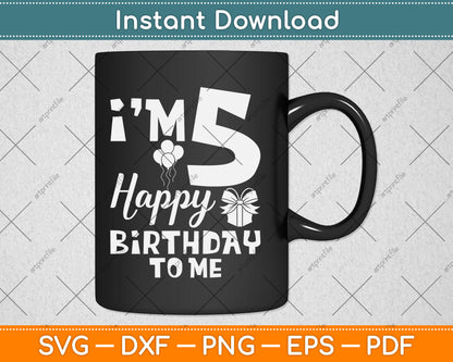 Kids 5th Birthday Five 5yr Happy Birthday Girl & Boy 5 Years Old Svg Digital Cutting File