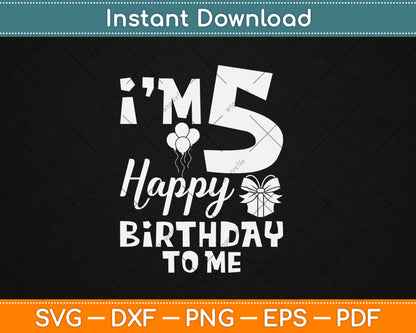 Kids 5th Birthday Five 5yr Happy Birthday Girl & Boy 5 Years Old Svg Digital Cutting File