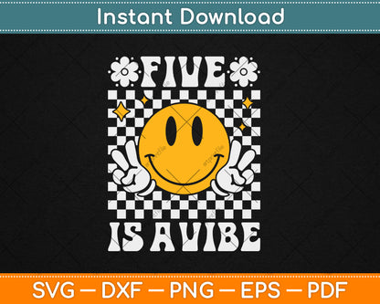 Five Is A Vibe 5th Birthday Groovy Pink Girls 5 Years Old Svg Design Cutting File