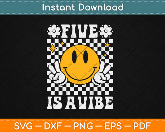 Five Is A Vibe 5th Birthday Groovy Pink Girls 5 Years Old Svg Design Cutting File