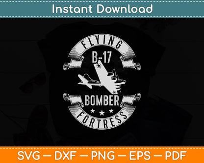 Flying B-17 Bomber Ww2 Plane Aviation Airplane Vintage Svg Digital Cutting File