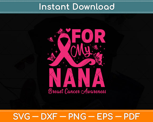 For My Nana Breast Cancer Awareness Svg Png Dxf Digital Cutting File