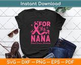 For My Nana Breast Cancer Awareness Svg Png Dxf Digital Cutting File