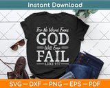 For No Word From God Will Ever Fail Christian Svg Digital Cutting File