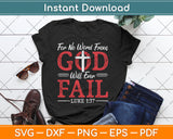 For No Word From God Will Ever Fail Luke 1:37 Svg Digital Cutting File