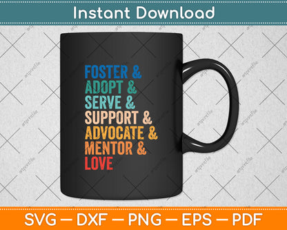 Foster Adopt Serve Support Advocate Mentor Love Adoption Svg Digital Cutting File