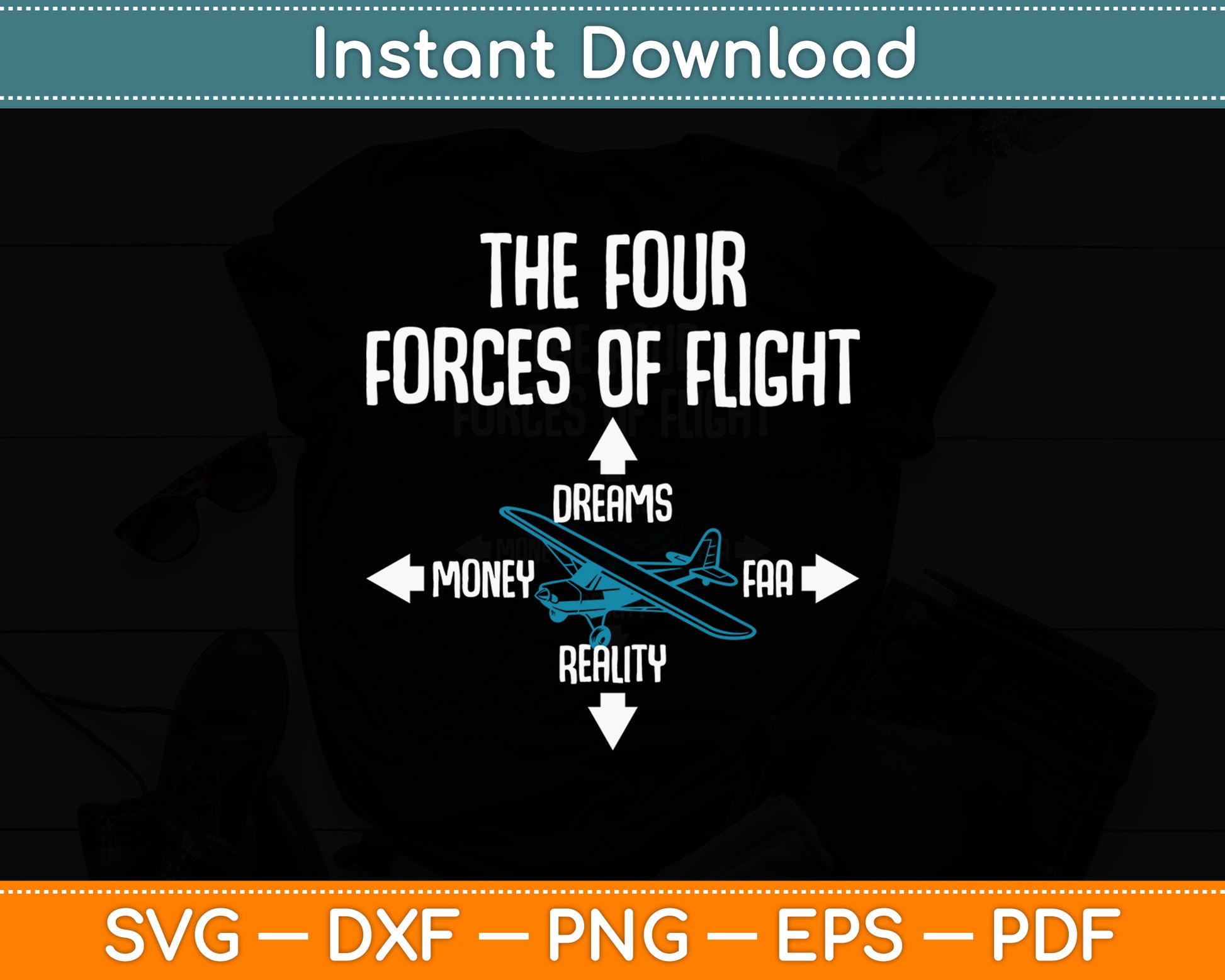 Four Forces Of Flight Dreams Money Reality FAA Svg Png Dxf Digital Cutting File