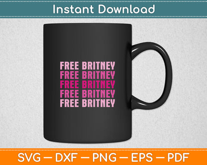 Free Britney Hashtag Vintage Graphic Pop Culture Gift Svg Digital Cutting File