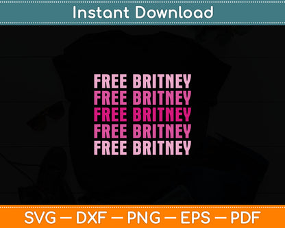 Free Britney Hashtag Vintage Graphic Pop Culture Gift Svg Digital Cutting File