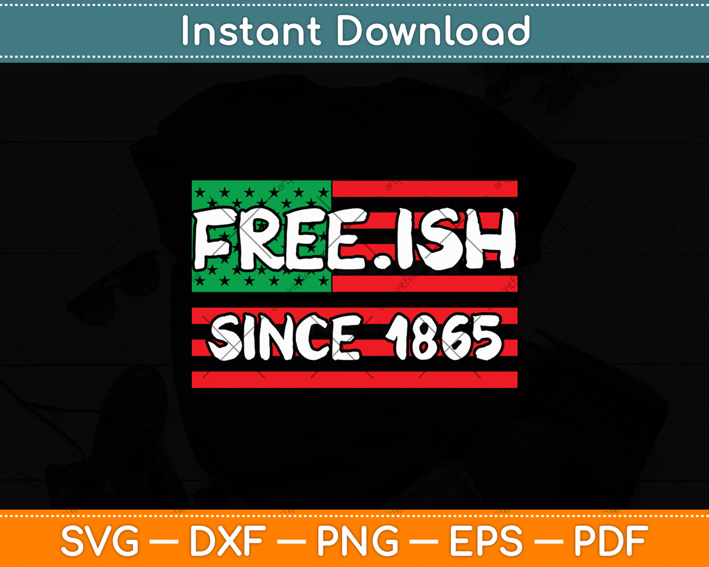 Freeish Since 1865 American Flag Svg Digital Cutting File