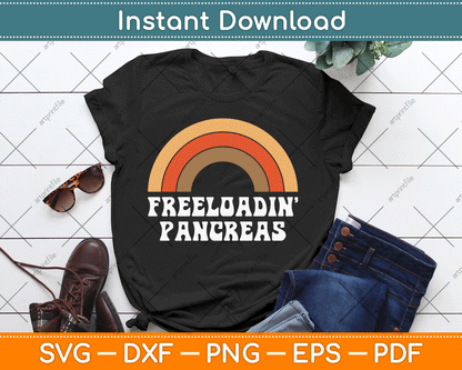 Freeloadin Pancreas Funny Type 1 Diabetes Diabetic SVG Digital Cutting File