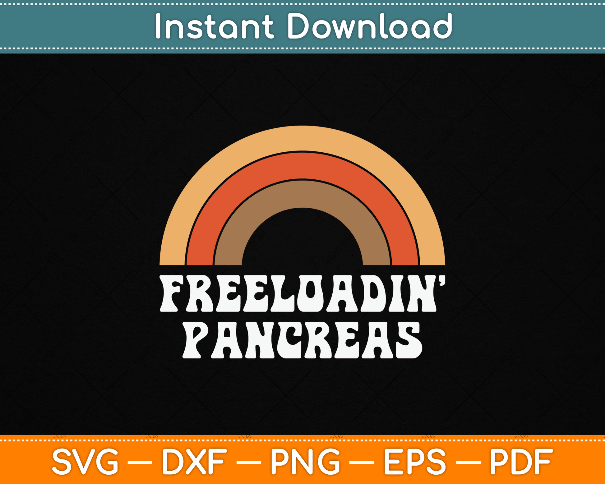 Freeloadin Pancreas Funny Type 1 Diabetes Diabetic SVG Digital Cutting File