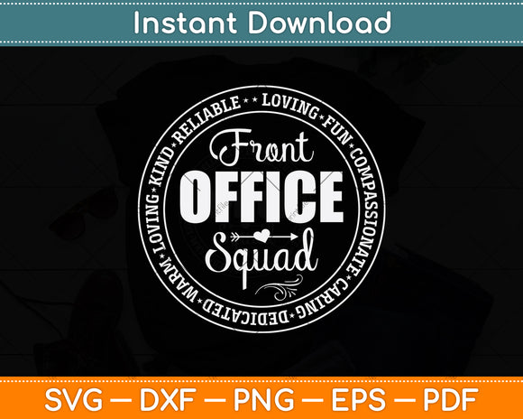 Front Office Squad Svg Png Dxf Digital Cutting File