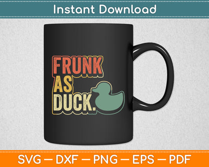 Frunk as Duck Rubber Ducky Drinking Funny Svg Png Dxf Digital Cutting File