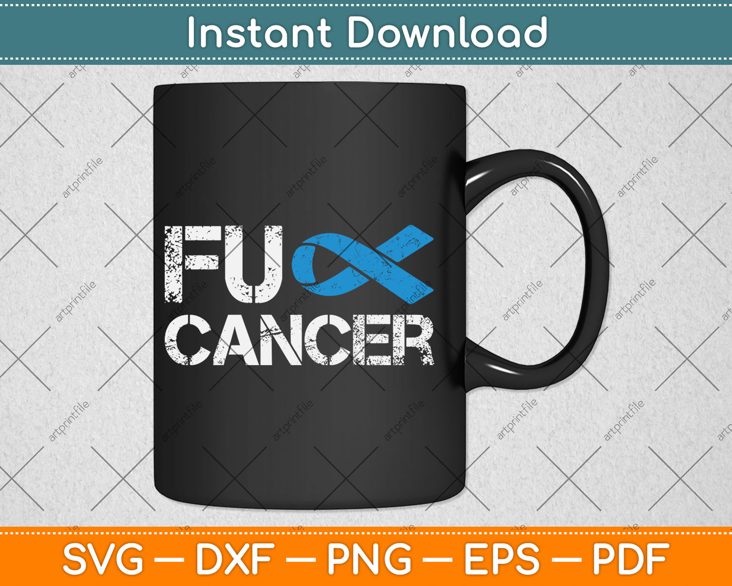 Fuck Cancer Prostate Cancer Support Svg Digital Cutting File