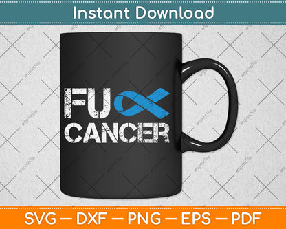 Fuck Cancer Prostate Cancer Support Svg Digital Cutting File