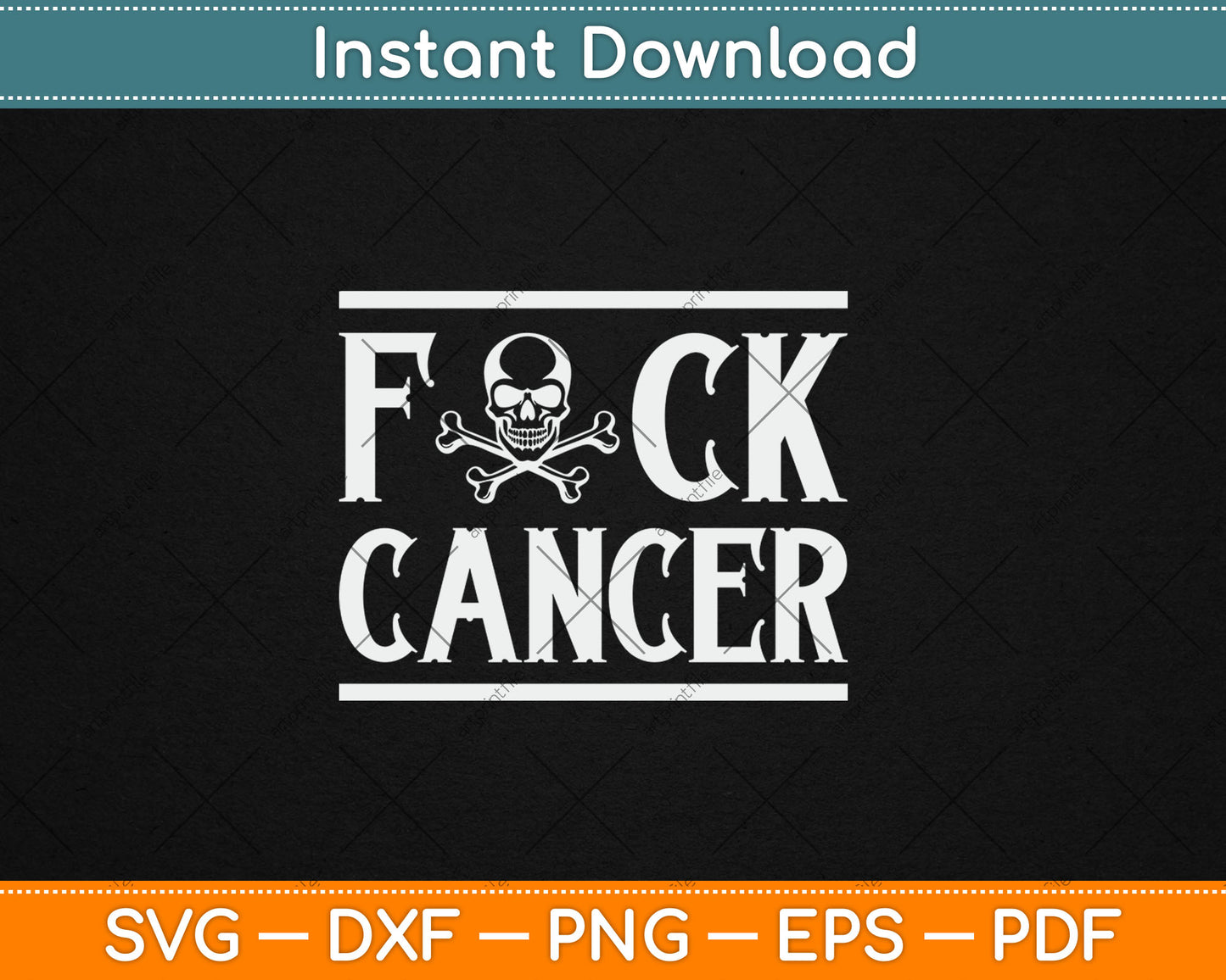 Fuck Cancer Skull and Crossbones Skeleton Breast Cancer Svg Digital Cutting File