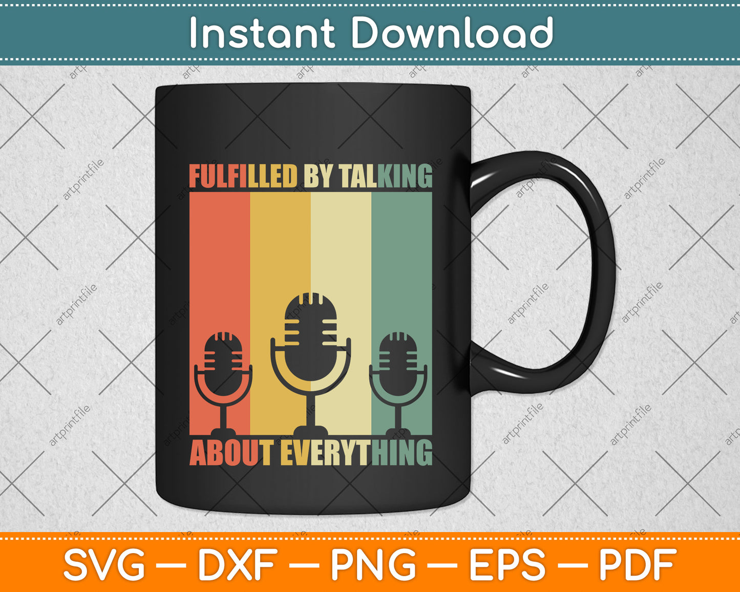 Fulfilled By Talking About Everything Podcast Svg Png Dxf Digital Cutting File