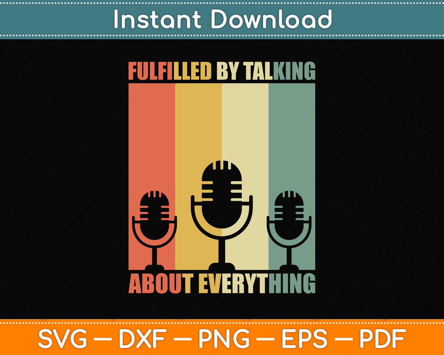 Fulfilled By Talking About Everything Podcast Svg Png Dxf Digital Cutting File